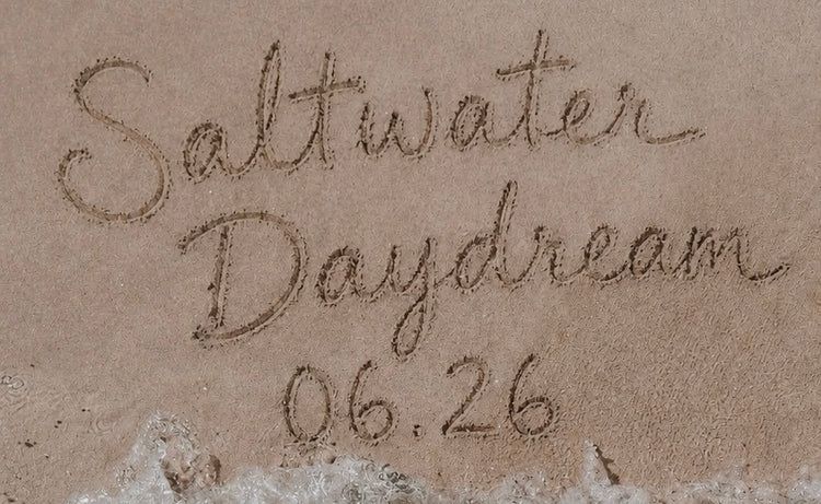 SALTWATER DAYDREAM •••